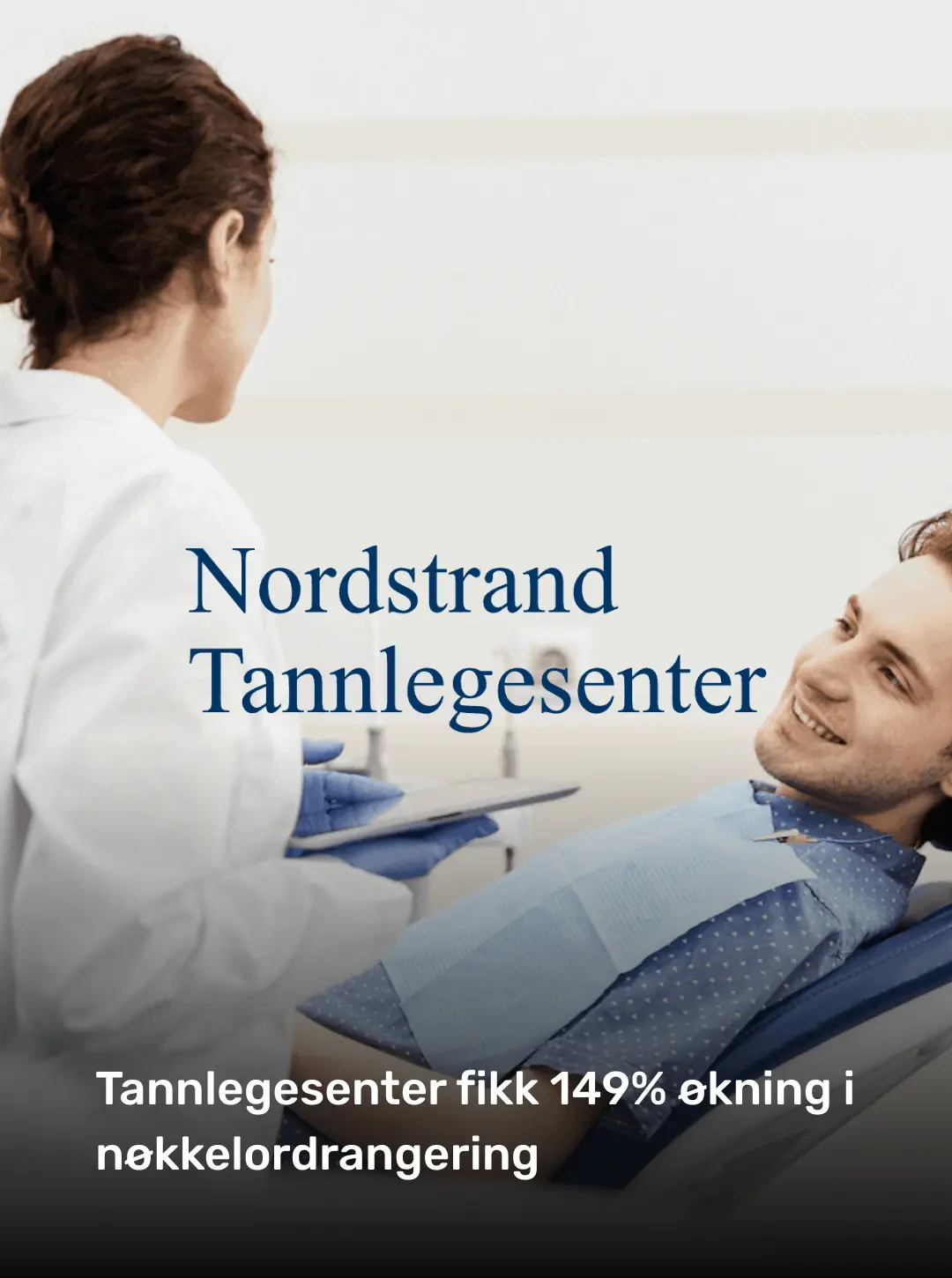 Resultatcase: Nordstrand Tannlegesenter